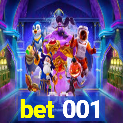 bet 001